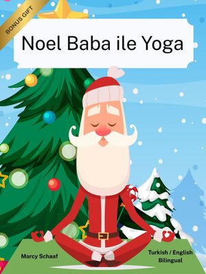 cover image of Noel Baba ile Yoga (Turkish English Bilingual) Yoga with Santa